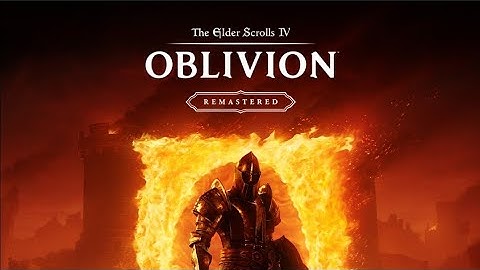 Part 7 - Closing my first Gate! - The Elder Scrolls IV: Oblivion Remastered