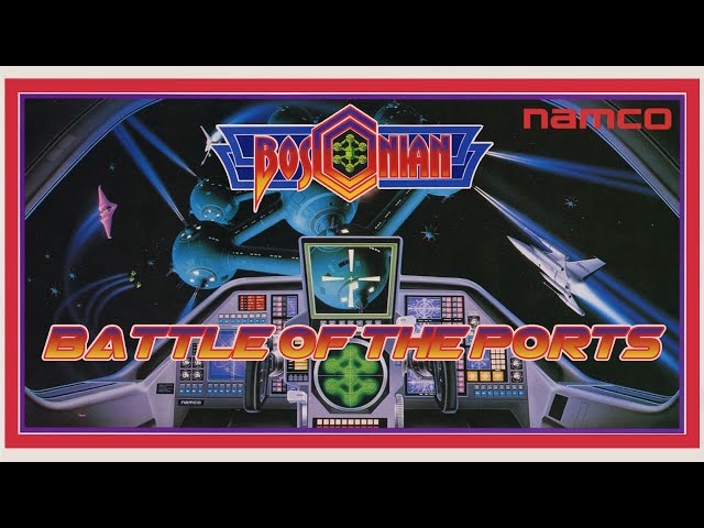 Battle of the Ports - Bosconian (ボスコニアン) Show 589 - 60fps