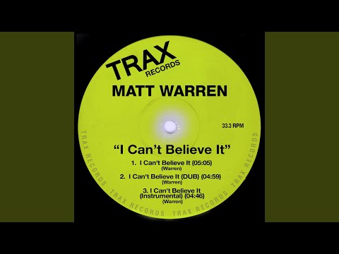 Matt Warren — I Can't Believe It