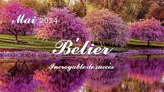 🪻 Bélier ♈ Mai 2024🪻 Incroyable de succès 🪻