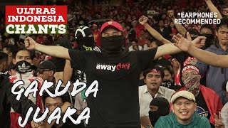 Garuda Juara Chant | Ultras Indonesia vs Malaysia