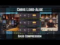 Chris Lord-Alge Bass Compression | CLA's Settings for Level, Controlled Bass