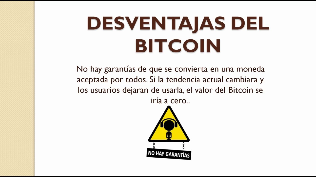 desventajas del bitcoins