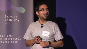 Varun Talwar - CEO & Founder Tetrate.io | Service Mesh Day 2019