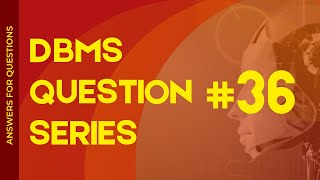 DBMS Question Session Task No 36 | 1st Year | Semester 01 | Java Institute | Uthila Wickramage