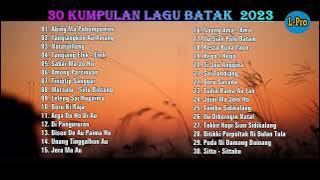 Download lagu 30 kumpulan lagu batak 2023