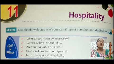 Moral Value, Class 7, Lesson 11, Hospitality, By Ms. Seema Sharma