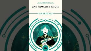 BARRAYAR  by LM Bujold - Audiobook
