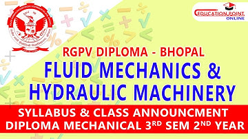 Fluid Mechanics & Hydraulic Machinery RGPV Diploma Mechanical 3rd Sem 2nd Year Syllabus & Class Info