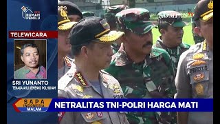 Dialog: Menguji Netralitas TNI-Polri di Pemilu 2019 [1]