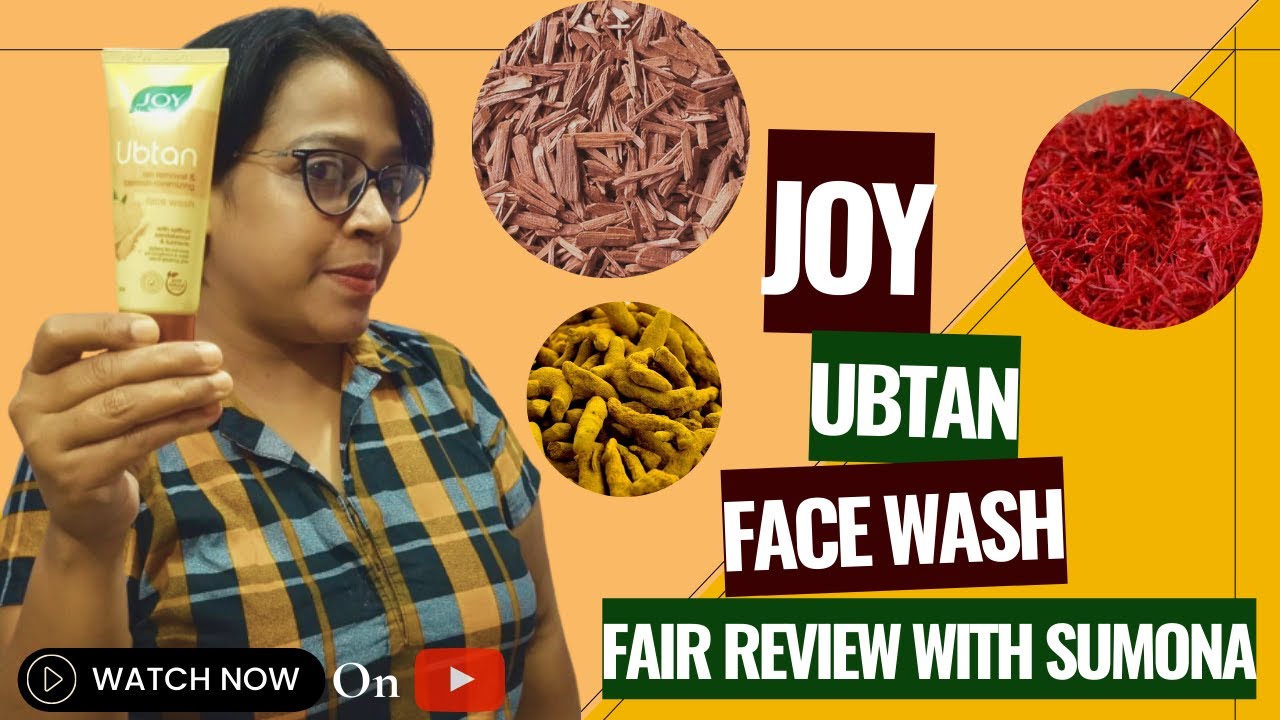 Joy Ubtan Face Wash Review Joy Face Wash Ke Fayde Fair Review Joy Ubtan Face Wash Review Joy Face Wash Ke Fayde Fair Review