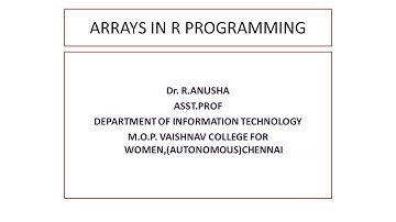 ARRAYS IN R PROGRAMMING - Dr.R. Anusha