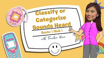 GRADE 2 | Quarter 1 Week 1 Classify Sounds Heard (Loud or Soft) | MELC Based English | Teacher Roan
