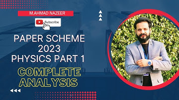 PHYSICS 2023 PAPER SCHEME FSC PART 1|PAIRING SCHEME |CHAPTER WISE MARKS WEIGHTAGE