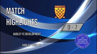 Audley FC Development v HTFC - 26/27 SCSL - Extended Highlights - FT 0-7