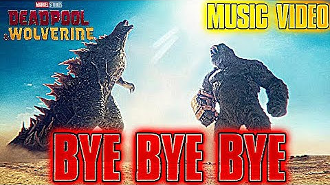 Monsterverse - Music Video | Bye Bye Bye (NSYNC)