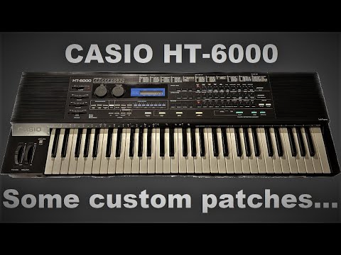 Casio HT-6000 Some custom patches