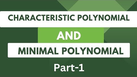 Characteristic Polynomial and Minimal Polynomial of a square matrix|Linear Algebra