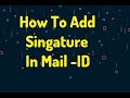 How To Add Signature In Mail