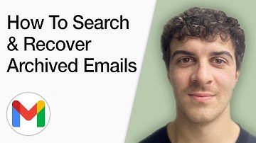 How To Find, Search & Recover Archived Emails In Gmail (Full 2025 Guide)