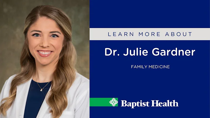 Meet Julie Gardner, MD at Baptist Health Family Cl...