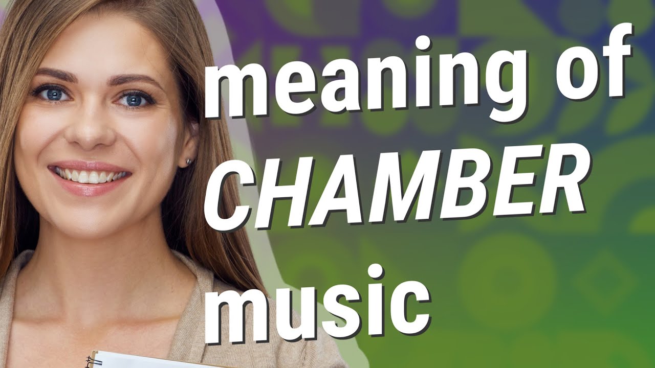 Chamber music meaning of Chamber music YouTube