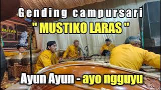Ayun Ayun - ayo ngguyu Gending pambuko campursari Mustiko Laras Blitar
