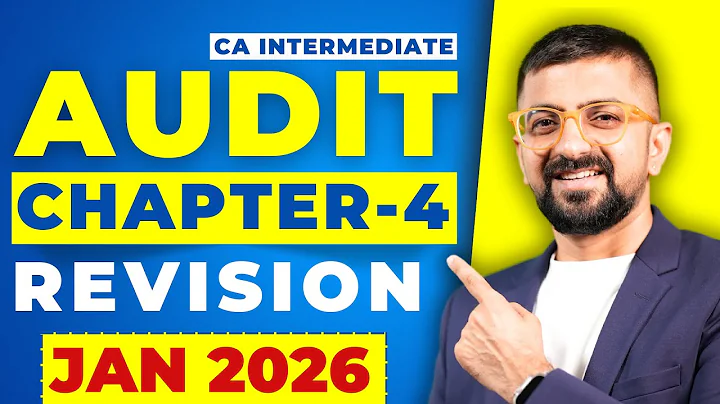CA Inter Audit Chapter-4 Part-1 Revision Marathon | ICAI January 2026 Exams | Neeraj Arora