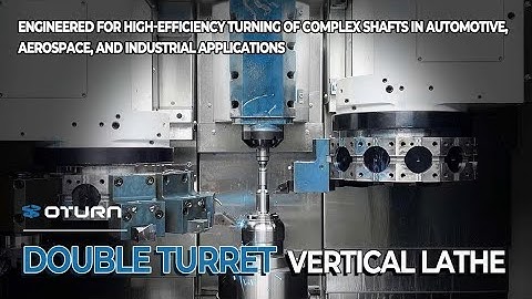 Smarter CV Joint Machining with Dual-Turret CNC Vertical Lathe | OTURN CNC Machines