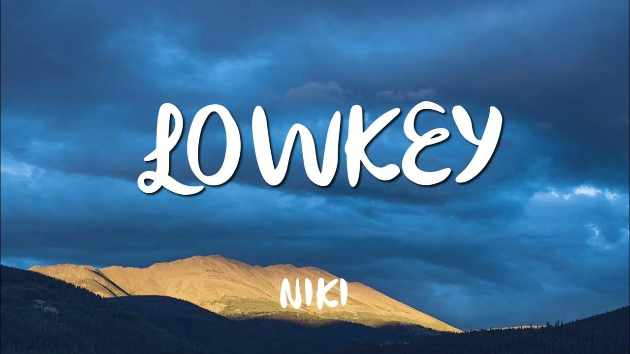NIKI - lowkey (Lyrics) NIKI - lowkey (Lyrics)