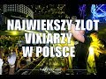 NAJWIĘKSZY ZLOT ★ VIXIARZY ★ W POLSCE ★ TIME4 VIXA MARATON 2019 DJ ENDRIU★ VIDEO  ★ MAGNES WTÓREK ★