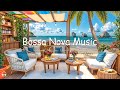 Relaxing Bossa Nova Jazz Music & Calming Ocean Waves at Seaside Cafe Ambience for Energy the day