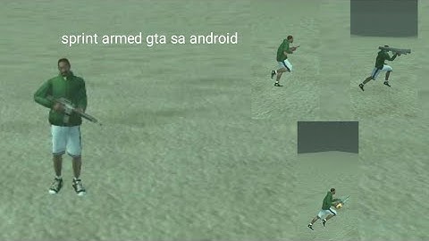 Sprint armed anim mod gta sa android