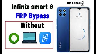 infinix smart 6 frp bypass without pc latest method 2022