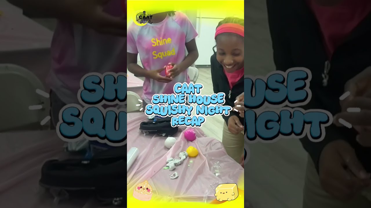 Shine House Squishy Night | Chester Cultural Arts & Technology Center