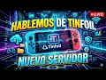HABLEMOS DE TINFOIL: ¡Todo sobre el NUEVO SERVIDOR! 📂🔥