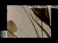 MOTHLIGHT (1963) | INTRODUCTION + FULL LENGHT EXPERIMENTAL SHORT FILM