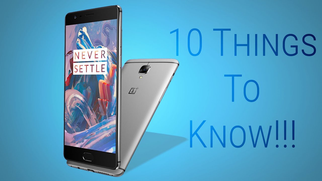 OnePlus 3 - 10 Things We Know!
