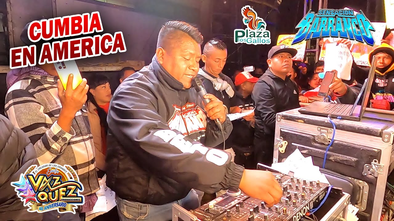 🟡 Se Presenta Con Su Produccion - Sonido Sensacion Barranco - Plaza Los Gallos - Cumbia En America