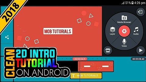 How To Make Clean 2D Intro On Android Using Kinemaster/Youtube Ke Liye Acha sa Intro Kaise Banaye
