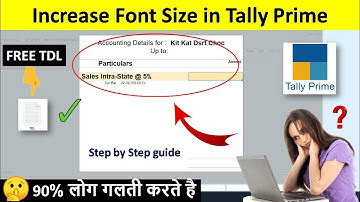 Free Tally TDL for Change any font in Tally | Increase Font Size in Tally