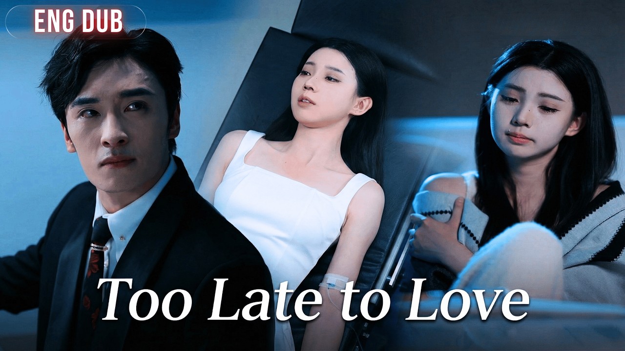 He Realized His Love Too Late—I Am Already Gone!  [ENG DUB | FULL]