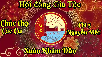 Họ Nguyễn Công Đại Mỗ,chúc thọ, chi Nguyễn Viết, năm 2022.