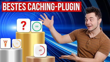 Caching-Plugins für WordPress im Vergleich: So verbesserst du den Page Speed deiner Webseite