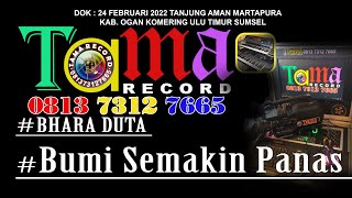 BHARA DUTA  @Bumi Semakin Panas #Cucu_Cahyati