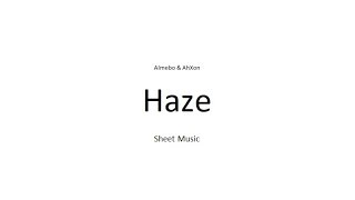 Almebo & AhXon - Haze [Sheet Music]