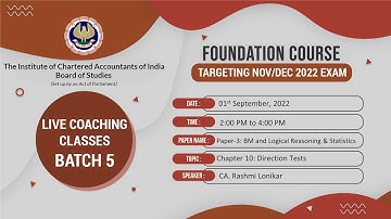 Foundation Paper 3: BM & LRS | Topic: Chapter 10: Direction Tests | Session 2 | 01 September, 2022