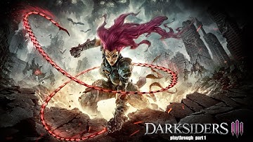 Darksiders III (PS4) part 1 on reckoning difficulty playthrough
