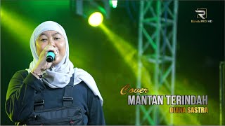 MANTAN TERINDAH - DIANA SASTRA ' NEO SELECTA MUDA ' 06 JANUARI 2023