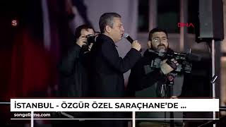 İstanbul - Özgür Özel, Saraçhane'de konuştu